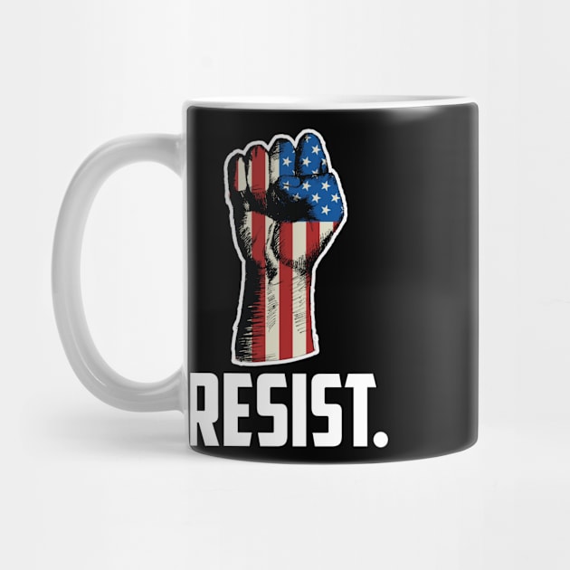 Resist. Anti-Trump, Protest Design by UrbanLifeApparel